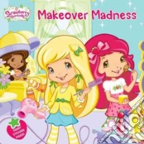 Makeover Madness libro in lingua di Brooke Samantha, Thomas Laura (ILT)