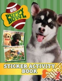 Animal Planet Puppy Bowl Sticker Activity Book libro in lingua di Marchesani Laura