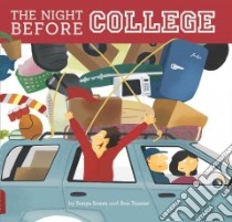 The Night Before College libro in lingua di Sones Sonya, Tramer Ava, Dalton Max (ILT)