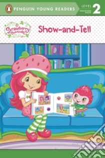 Show-and-Tell libro in lingua di Jacobs Lana, MJ Illustrations (ILT)