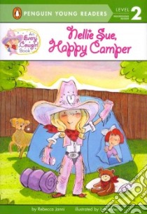 Nellie Sue, Happy Camper libro in lingua di Janni Rebecca, Avril Lynne (ILT)