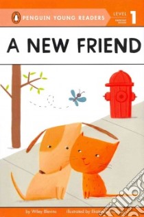 A New Friend libro in lingua di Blevins Wiley, Trukhan Ekaterina (ILT)