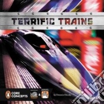 Terrific Trains libro in lingua di Shealy Dennis