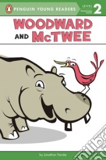 Woodward and McTwee libro in lingua di Fenske Jonathan
