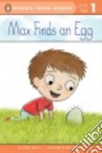 Max Finds an Egg libro in lingua di Blevins Wiley, Clanton Ben (ILT)
