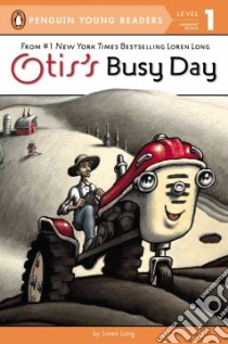 Otis's Busy Day libro in lingua di Long Loren