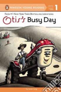 Otis's Busy Day libro in lingua di Long Loren