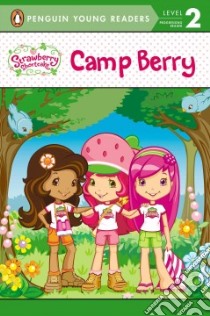 Camp Berry libro in lingua di Matheis Mickie, Thomas Laura (ILT)