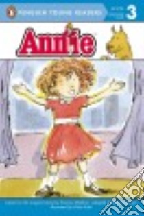 Annie libro in lingua di Meehan Thomas, Bader Bonnie (ADP), Kath Katie (ILT)