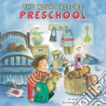 The Night Before Preschool libro in lingua di Wing Natasha, Wummer Amy (ILT)