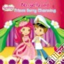 Berryella and Prince Berry Charming libro in lingua di Matheis Mickie, Thomas Laura (ILT)