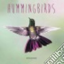 Hummingbirds libro in lingua di Bader Bonnie