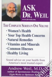 Ask Dr. Weil libro in lingua di Weil Andrew, Petrow Steven