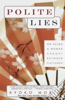 Polite Lies libro in lingua di Mori Kyoko