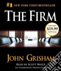 The Firm (CD Audiobook) libro in lingua di Grisham John, Brick Scott (NRT)