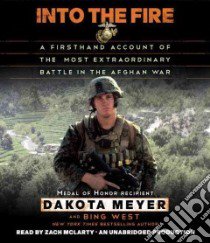 Into the Fire (CD Audiobook) libro in lingua di Meyer Dakota, West Bing, McLarty Zach (NRT)