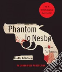 Phantom (CD Audiobook) libro in lingua di Nesbo Jo, Sachs Robin (NRT)