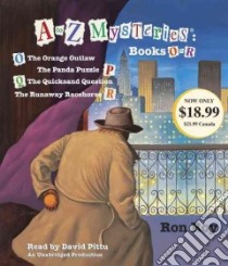 A to Z Mysteries Books O-r (CD Audiobook) libro in lingua di Roy Ron, Pittu David (NRT)