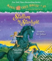 Stallion by Starlight (CD Audiobook) libro in lingua di Osborne Mary Pope