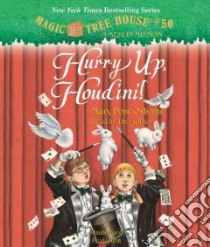 Hurry Up, Houdini! (CD Audiobook) libro in lingua di Osborne Mary Pope