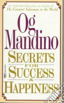 Secrets for Success and Happiness libro in lingua di Mandino Og