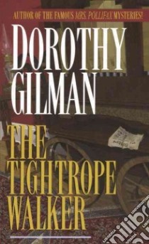 The Tightrope Walker libro in lingua di Gilman Dorothy