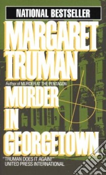 Murder in Georgetown libro in lingua di Truman Margaret