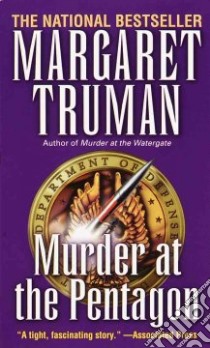 Murder at the Pentagon libro in lingua di Truman Margaret