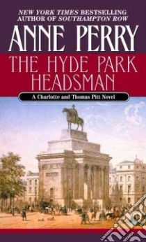 The Hyde Park Headsman libro in lingua di Perry Anne
