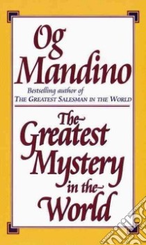 The Greatest Mystery in the World libro in lingua di Mandino Og