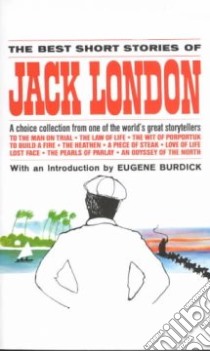 Best Short Stories of Jack London libro in lingua di London Jack