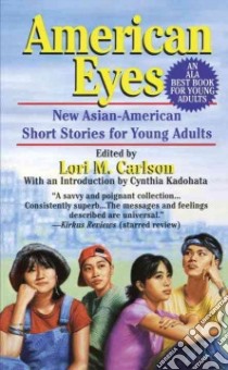 American Eyes libro in lingua di Carlson Lori M. (EDT)