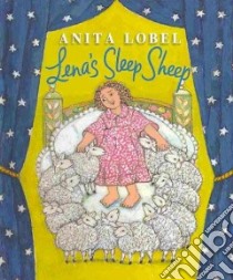 Lena's Sleep Sheep libro in lingua di Lobel Anita