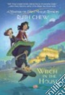 Witch in the House libro in lingua di Chew Ruth