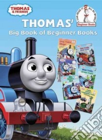Thomas' Big Book of Beginner Books libro in lingua di Awdry W., Stubbs Tommy (ILT), Bell Owain (ILT)