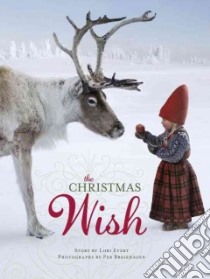The Christmas Wish libro in lingua di Evert Lori, Breiehagen Per (PHT)