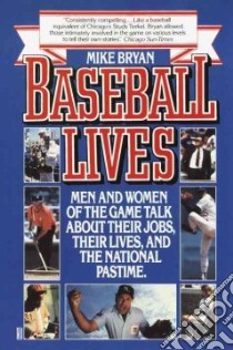 Baseball Lives libro in lingua di Bryan Mike