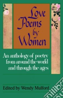 Love Poems by Women libro in lingua di Mulford Wendy, Russell Sandi (EDT)