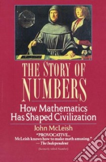 The Story of Numbers libro in lingua di McLeish John