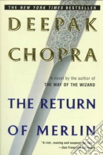 The Return of Merlin libro in lingua di Chopra Deepak Md