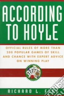 According to Hoyle libro in lingua di Frey Richard L., Hoyle Edmond