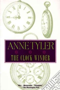 The Clock Winder libro in lingua di Tyler Anne