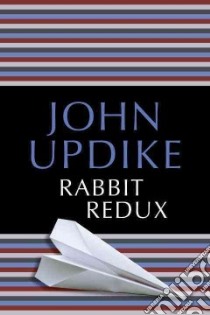 Rabbit Redux libro in lingua di Updike John