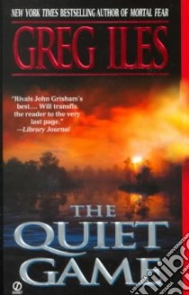 The Quiet Game libro in lingua di Iles Greg