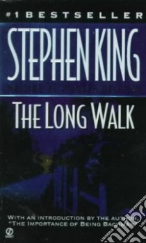 The Long Walk libro in lingua di King Stephen, Bachman Richard
