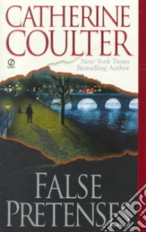 False Pretenses libro in lingua di Coulter Catherine