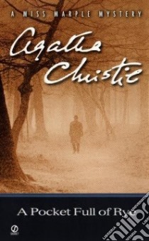 A Pocket Full of Rye libro in lingua di Christie Agatha