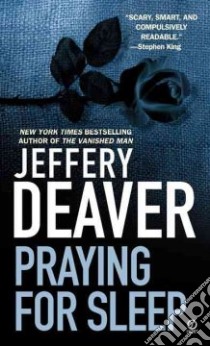 Praying for Sleep libro in lingua di Deaver Jeffery