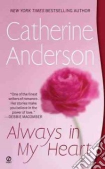 Always in My Heart libro in lingua di Anderson Catherine
