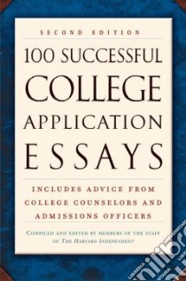 100 Successful College Application Essays libro in lingua di Not Available (NA)
